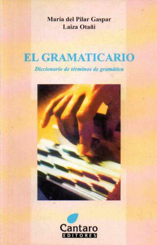 خرید و دانلود نسخه کامل کتاب El gramaticario : diccionario de términos de gramática_68979f70a84a7.jpeg خرید و دانلود نسخه کامل کتاب El gramaticario : diccionario de términos de gramática