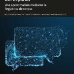 خرید و دانلود نسخه کامل کتاب El léxico-gramática del español : Una aproximación mediante la lingüística de corpus