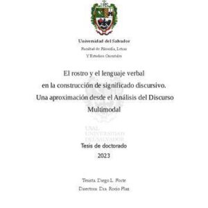 خرید و دانلود نسخه کامل کتاب El rostro y el lenguaje verbal en la construcción de significado discursivo. Una aproximación desde el Análisis del Discurso Multimodal