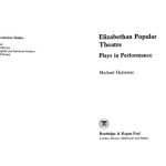 خرید و دانلود نسخه کامل کتاب Elizabethan Popular Theatre: Plays in Performance