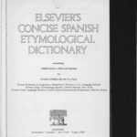 خرید و دانلود نسخه کامل کتاب Elsevier’s Concise Spanish Etymological Dictionary