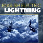 خرید و دانلود نسخه کامل کتاب English Electric Lightning (Crowood Aviation Series)