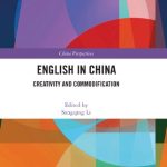 خرید و دانلود نسخه کامل کتاب English in China: Creativity and Commodification
