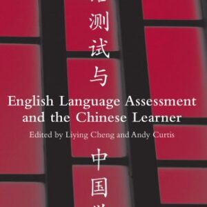 خرید و دانلود نسخه کامل کتاب English Language Assessment and the Chinese Learner