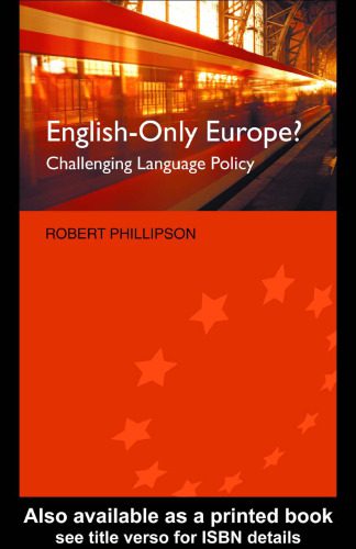 خرید و دانلود نسخه کامل کتاب English-Only Europe?: Challenging Language Policy_689928d1488d1.jpeg خرید و دانلود نسخه کامل کتاب English-Only Europe?: Challenging Language Policy