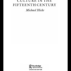 خرید و دانلود نسخه کامل کتاب English Political Culture in the Fifteenth Century