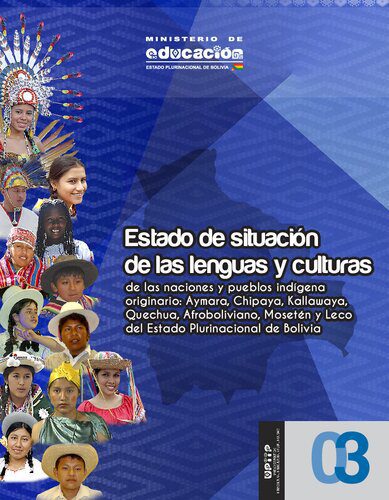 خرید و دانلود نسخه کامل کتاب Estado de situación de las lenguas y culturas de las naciones y pueblos indígena originario: Aymara, Chipaya, Kallawaya, Quechua, Afroboliviano, Mosetén y Leco del Estado Plurinacional de Bolivia_689a41918af7b.jpeg خرید و دانلود نسخه کامل کتاب Estado de situación de las lenguas y culturas de las naciones y pueblos indígena originario: Aymara, Chipaya, Kallawaya, Quechua, Afroboliviano, Mosetén y Leco del Estado Plurinacional de Bolivia