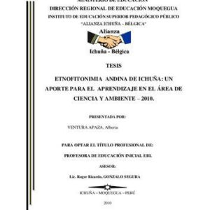 خرید و دانلود نسخه کامل کتاب Etnofitonimia andina de Ichuña (Sánchez Cerro, Moquegua): un aporte para el aprendizaje en el área de Ciencia y Ambiente – 2010