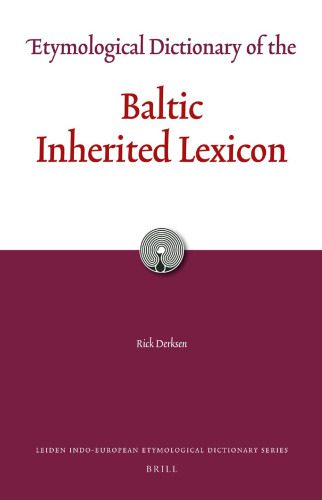 خرید و دانلود نسخه کامل کتاب Etymological dictionary of the Baltic inherited lexicon_689a1b7fa3b2f.jpeg خرید و دانلود نسخه کامل کتاب Etymological dictionary of the Baltic inherited lexicon