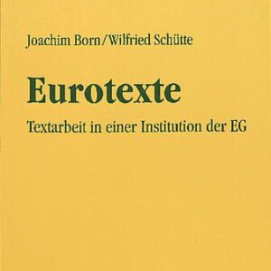خرید و دانلود نسخه کامل کتاب Eurotexte: Textarbeit in einer Institution der EG