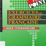 خرید و دانلود نسخه کامل کتاب Exercices de Grammaire Française : Niveau intermédiaire, Livre