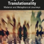 خرید و دانلود نسخه کامل کتاب Experiencing Translationality: Material and Metaphorical Journeys