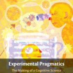 خرید و دانلود نسخه کامل کتاب Experimental Pragmatics: The Making of a Cognitive Science