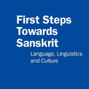 خرید و دانلود نسخه کامل کتاب First steps towards Sanskrit: language, linguistics and culture