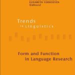 خرید و دانلود نسخه کامل کتاب Form and Function in Language Research: Papers in Honour of Christian Lehmann (Trends in Linguistics, Studies and Monographs, 210)