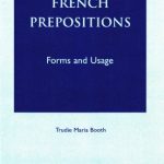 خرید و دانلود نسخه کامل کتاب French Prepositions: Forms and Usage