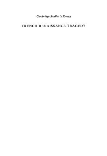خرید و دانلود نسخه کامل کتاب French Renaissance Tragedy: The Dramatic Word_689a477ae877a.jpeg خرید و دانلود نسخه کامل کتاب French Renaissance Tragedy: The Dramatic Word