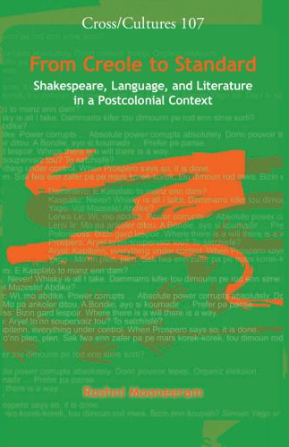 خرید و دانلود نسخه کامل کتاب From Creole to Standard: Shakespeare, Language, and Literature in a Postcolonial Context. (Cross Cultures)_689c941544735.jpeg خرید و دانلود نسخه کامل کتاب From Creole to Standard: Shakespeare, Language, and Literature in a Postcolonial Context. (Cross Cultures)
