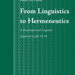 خرید و دانلود نسخه کامل کتاب From Linguistics to Hermeneutics: A Functional and Cognitive Approach to Job 12–14