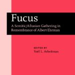 خرید و دانلود نسخه کامل کتاب Fucus: A Semitic/Afrasian Gathering in Remembrance of Albert Ehrman