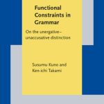 خرید و دانلود نسخه کامل کتاب Functional Constraints In Grammar: On The Unergative-unaccusative Distinction (Constructional Approaches to Language)