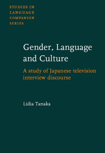 خرید و دانلود نسخه کامل کتاب Gender, Language and Culture: A Study of Japanese Television Interview Discourse (Studies in Language Companion Series)_689c55534e271.jpeg خرید و دانلود نسخه کامل کتاب Gender, Language and Culture: A Study of Japanese Television Interview Discourse (Studies in Language Companion Series)