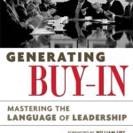 خرید و دانلود نسخه کامل کتاب Generating Buy-In: Mastering the Language of Leadership