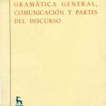 خرید و دانلود نسخه کامل کتاب Gramática general, comunicación y partes del discurso