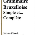 خرید و دانلود نسخه کامل کتاب Grammaire bruxelloise : ‘simple … complète’