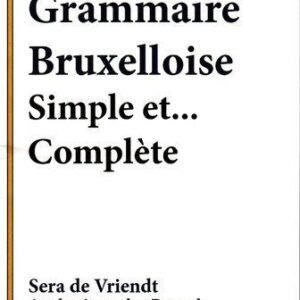 خرید و دانلود نسخه کامل کتاب Grammaire bruxelloise : ‘simple … complète’