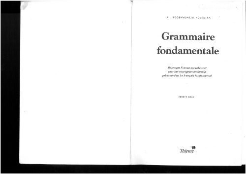خرید و دانلود نسخه کامل کتاب Grammaire fondamentale – Beknopte Franse sprakkunst voor het voortgezet onderwijs_68991f14c81f0.jpeg خرید و دانلود نسخه کامل کتاب Grammaire fondamentale – Beknopte Franse sprakkunst voor het voortgezet onderwijs
