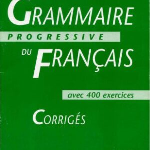 خرید و دانلود نسخه کامل کتاب Grammaire progressive du français, niveau avancé : Corrigés