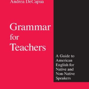 خرید و دانلود نسخه کامل کتاب Grammar for Teachers: A Guide to American English for Native and Non-Native Speakers