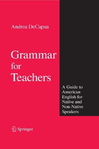 خرید و دانلود نسخه کامل کتاب Grammar for Teachers: A Guide to American English for Native and Non-Native Speakers_689bce355b9a1.jpeg خرید و دانلود نسخه کامل کتاب Grammar for Teachers: A Guide to American English for Native and Non-Native Speakers