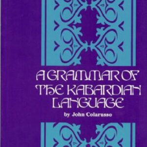 خرید و دانلود نسخه کامل کتاب Grammar of Kabardian Language