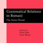 خرید و دانلود نسخه کامل کتاب Grammatical Relations in Romani: The Noun Phrase. With a Foreword by Frans Plank