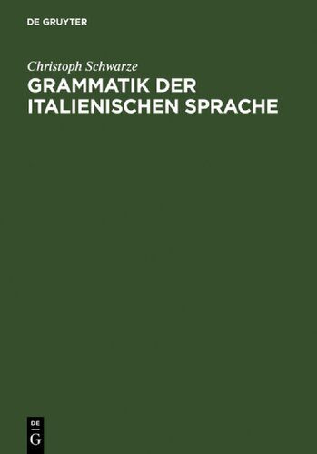 خرید و دانلود نسخه کامل کتاب Grammatik der italienischen Sprache_6899a81fa4d3c.jpeg خرید و دانلود نسخه کامل کتاب Grammatik der italienischen Sprache