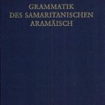 خرید و دانلود نسخه کامل کتاب Grammatik des samaritanischen Aramäisch