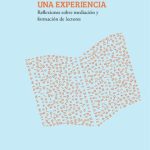 خرید و دانلود نسخه کامل کتاب Hacer de la lectura una experiencia: reflexiones sobre mediación y formación de lectores