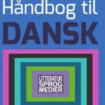خرید و دانلود نسخه کامل کتاب Håndbog til Dansk: Litteratur, sprog, medier