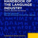 خرید و دانلود نسخه کامل کتاب Handbook of the Language Industry: Contexts, Resources and Profiles