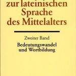 خرید و دانلود نسخه کامل کتاب Handbuch zur lateinischen Sprache des Mittelalters – Bedeutungswandel und Wortbildung