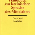 خرید و دانلود نسخه کامل کتاب Handbuch zur lateinischen Sprache des Mittelalters – Lautlehre