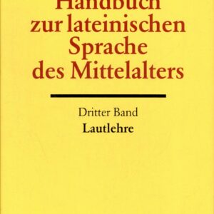 خرید و دانلود نسخه کامل کتاب Handbuch zur lateinischen Sprache des Mittelalters – Lautlehre