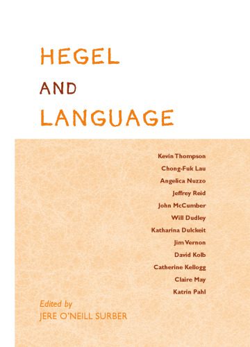 خرید و دانلود نسخه کامل کتاب Hegel and Language_689c5784a3d15.jpeg خرید و دانلود نسخه کامل کتاب Hegel and Language