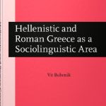 خرید و دانلود نسخه کامل کتاب Hellenistic and Roman Greece as a Sociolinguistic Area