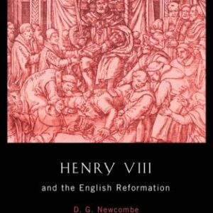 خرید و دانلود نسخه کامل کتاب Henry VIII and the English Reformation (Lancaster Pamphlets)