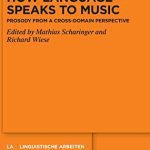 خرید و دانلود نسخه کامل کتاب How Language Speaks to Music: Prosody from a Cross-Domain Perspective