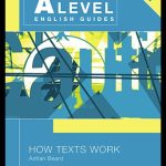 خرید و دانلود نسخه کامل کتاب How Texts Work (Routledge a Level English Guides)