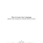 خرید و دانلود نسخه کامل کتاب How to Learn Any Language Quickly, Easily, Inexpensively, Enjoyably and On Your Own